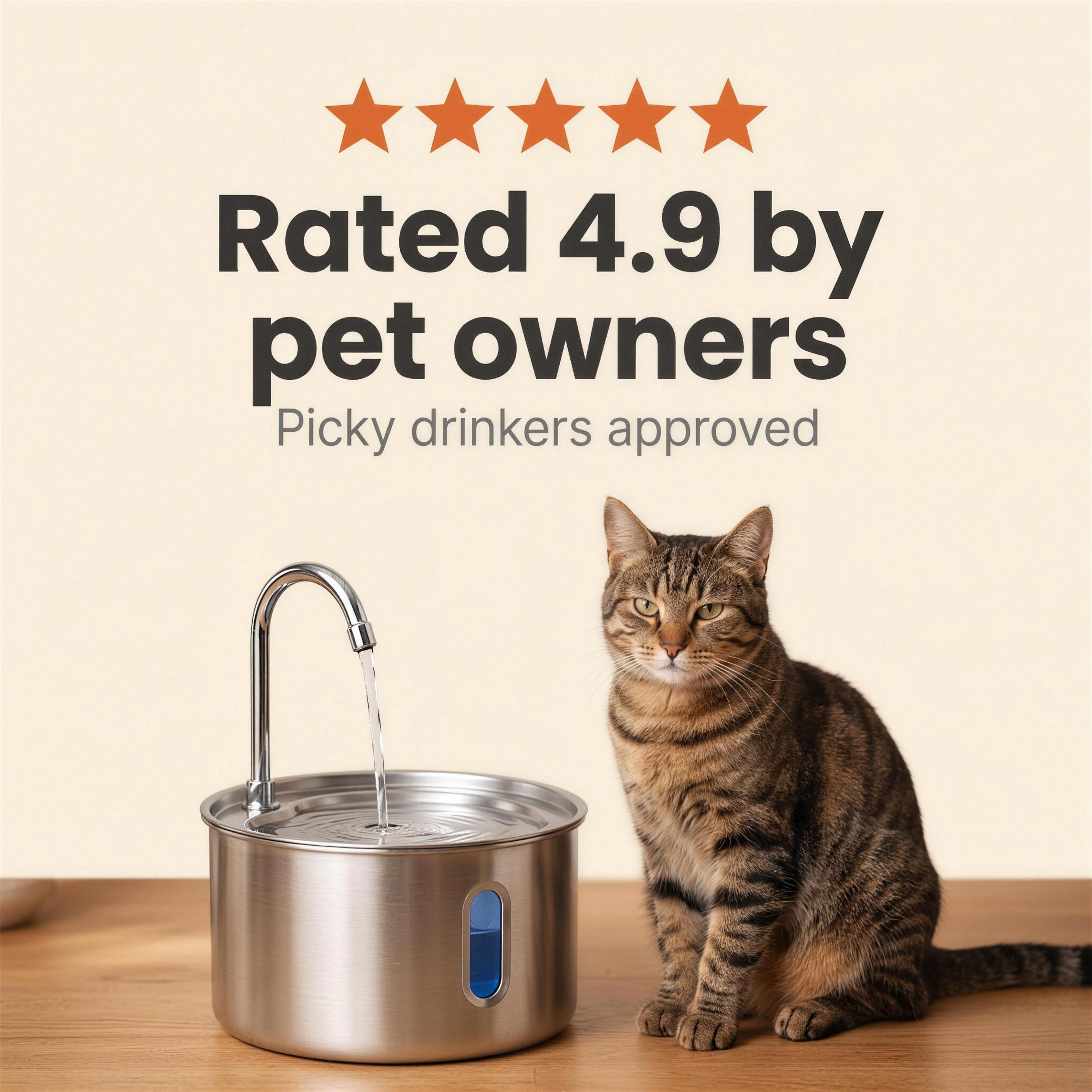 Rated 4.9 by pet owners — picky drinkers approved